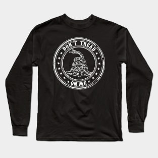 DON'T TREAD ON Me Long Sleeve T-Shirt